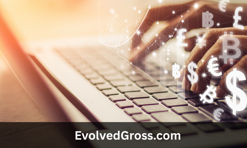 Evolvedgross.com The Complete Guide to Maximizing Your Digital Growth